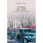 A Way of Life: Poor and Living to Excess - Paperback