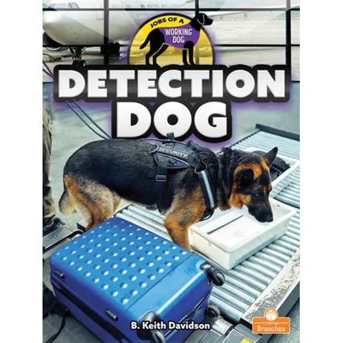 Detection Dog - Library Binding