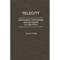 Telecity: Information Technology and Its Impact on City Form - Hardcover