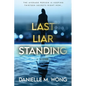 Last Liar Standing - Paperback