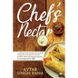 Chef's Nectar: A chef who loses his job start up with restaurant to reclaim his creative promise, while piecing back together his estranged family. - Paperback