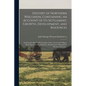 History of Northern Wisconsin, Containing an Account of Its Settlement, Growth, Development, and Resources; an Extensive Sketch of Its Counties, Citie - Paperback
