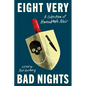 Eight Very Bad Nights: A Collection of Hanukkah Noir - Hardcover