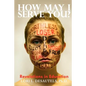 How May I Serve You? Revelations in Education - Paperback