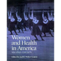 Women and Health in America, 2nd Ed.: Historical Readings - Paperback