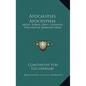 Apocalypses Apocryphae: Mosis, Esdrae, Pauli, Johannis, Item Mariae Dormito (1866) - Hardcover