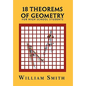18 Theorems of Geometry: for High School Students - Hardcover