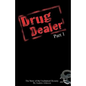 Drug Dealer part 1: The Story of The Unchained Dynasty - Paperback