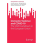 Domestic Violence and Covid-19: The 2020 Lockdown in the European Union - Paperback