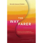 The Wayfarer: Perspectives on Forced Migration and Transformational Community Development - Paperback