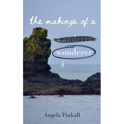 The Makings of a Wonderer - Paperback