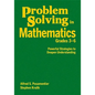 Problem Solving in Mathematics, Grades 3-6: Powerful Strategies to Deepen Understanding - Hardcover