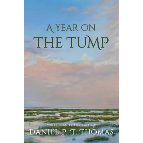 A Year on the Tump - Paperback