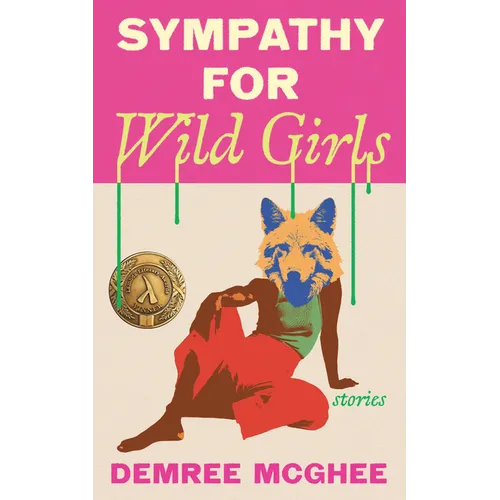 Sympathy for Wild Girls: Stories - Paperback