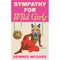 Sympathy for Wild Girls: Stories - Paperback