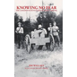 Knowing No Fear: The Canadian Scouts in South Africa 1900 - 1902 - Hardcover