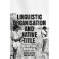 Linguistic Organisation and Native Title: The Wik Case, Australia - Paperback