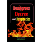Dangerous Decree and Prophecies part one - Paperback