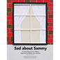 Sad About Sammy: A first response family resource for children experiencing sibling loss and grief - Paperback