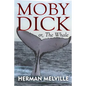 Moby Dick: or, The Whale - Paperback