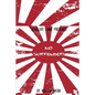 No Surrender!: Seven Japanese WWII Soldiers Who Refused to Surrender After the War - Paperback