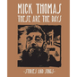 These Are The Days: Stories and Songs - Paperback