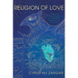 Religion of Love: Sufism and Self-Transformation in the Poetic Imagination of ʿaṭṭār - Paperback