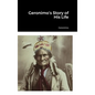 Geronimo's Story of His Life - Hardcover