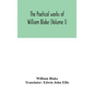 The poetical works of William Blake (Volume I) - Hardcover