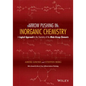 Arrow Pushing in Inorganic Chemistry: A Logical Approach to the Chemistry of the Main-Group Elements - Paperback