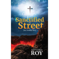 Sanctified Street: Just Another Story - Hardcover