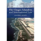 The Chagos Islanders and International Law - Paperback