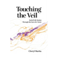Touching the Veil - Paperback