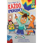 There Might Be a Kazoo Emergency: Ready-To-Read Graphics Level 2 - Hardcover