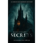 Sanctuary of Secrets: A Christian Murder Mystery - Hardcover