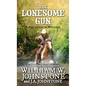 The Lonesome Gun - Library Binding