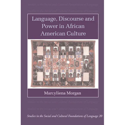 Language, Discourse and Power in African American Culture - Hardcover