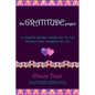 The Gratitude Project: A Year Of Saying Thank You To The People Who Changed My Life - Paperback