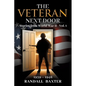 The Veteran Next Door: Stories from World War II - Vol. 1 - Paperback