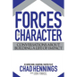 Forces of Character: Conversations About Building A Life Of Impact - Paperback