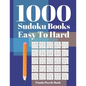 1000 Sudoku Books Easy to Hard: Brain Games for Adults - Logic Games For Adults - Mind Games Puzzle - Paperback