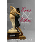 Eros and Ethos: A New Theory of Sexual Ethics - Paperback