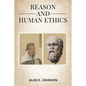 Reason and Human Ethics - Paperback