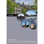german course: An exhaustive course of the German language - Paperback
