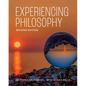 Experiencing Philosophy - Second Edition - Paperback