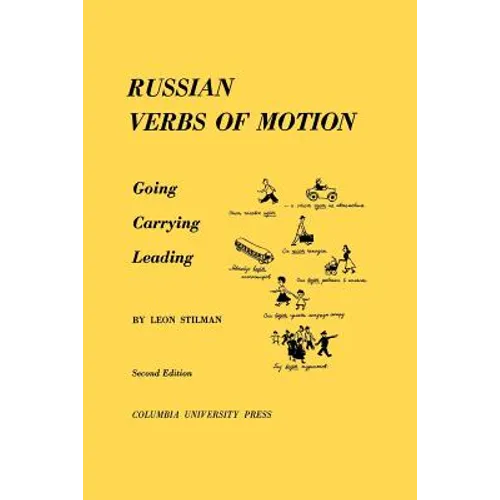 Russian Verbs of Motion: Going, Carrying, Leading - Paperback