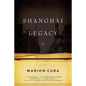 Shanghai Legacy - Paperback