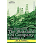 The History of the Standard Oil Company (2 Volumes in 1) - Paperback