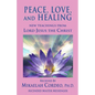 Peace, Love and Healing - Paperback
