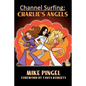 Channel Surfing: Charlie's Angels - Paperback